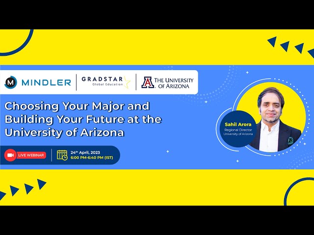Choosing Your Major and Building Your Future at the University of Arizona!