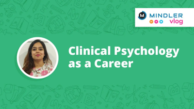 Clinical Psychology as a Career