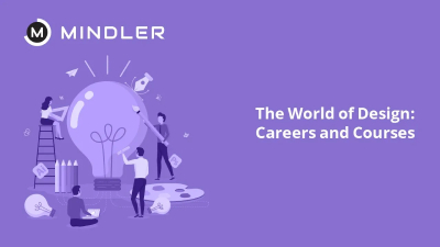 The World of Design: Careers and Courses